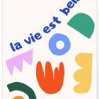 L'Afficherie - Affiche La vie est belle